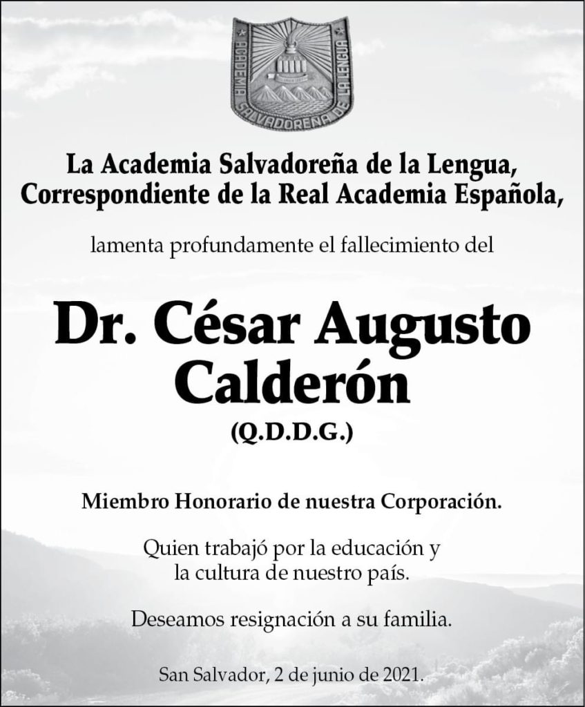 Fallece el académico salvadoreño Dr. César Augusto Calderón