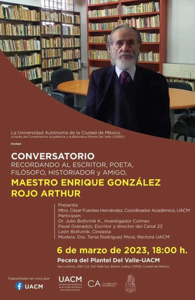 Conversatorio en línea sobre el destacado escritor Enrique González Rojo Arthur