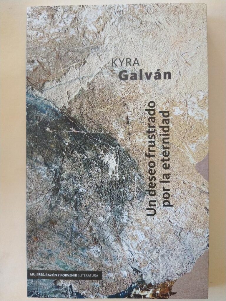 Portada del libro "Un deseo frustrado por la eternidad" de Kyra Galván
