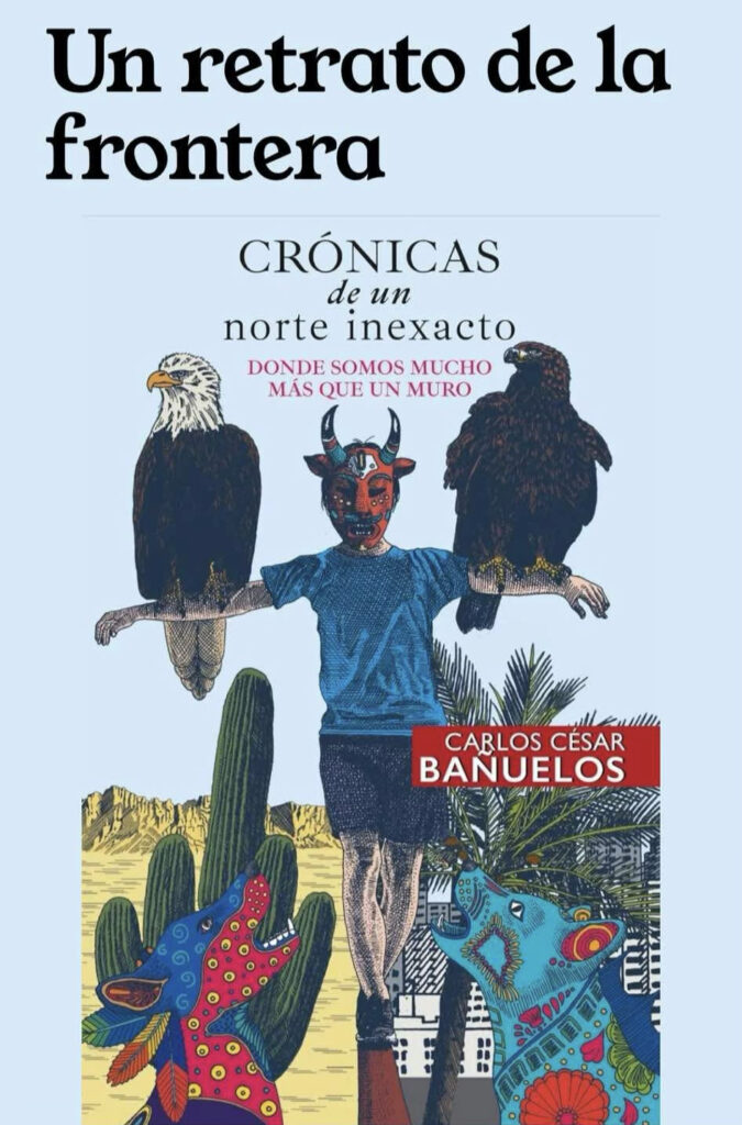 Frontera y Migración en la novela de César Bañuelos